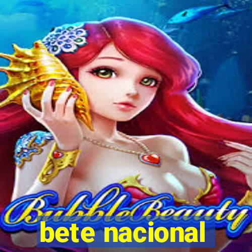 bete nacional